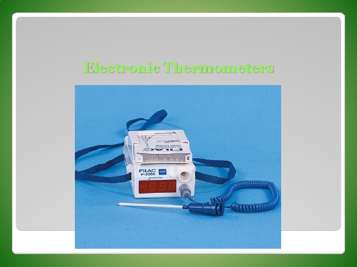 Electronic Thermometers 