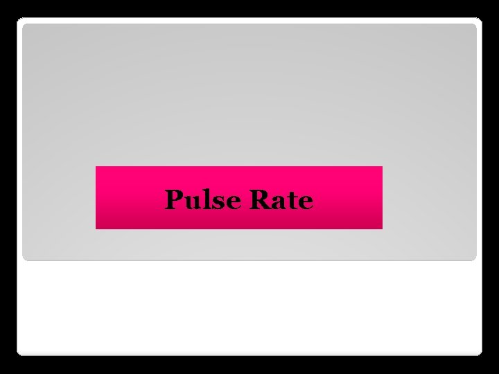 Pulse Rate 
