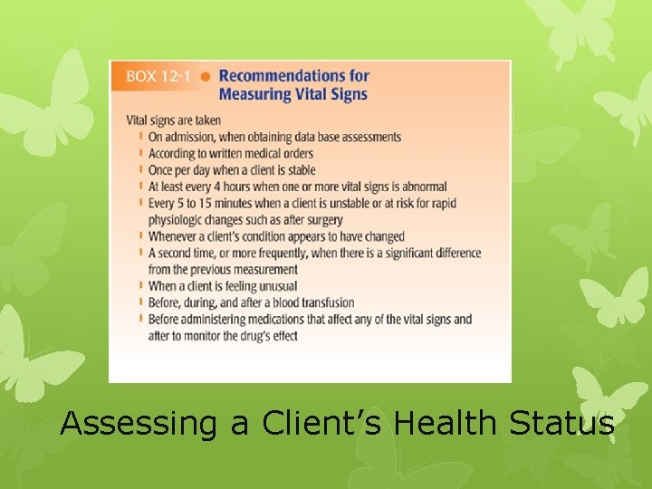 Assessing a Client’s Health Status 