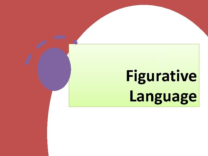 Figurative Language 