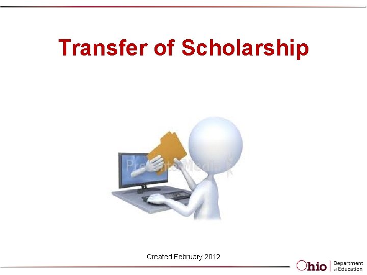 Transfer of Scholarship Created February 2012 