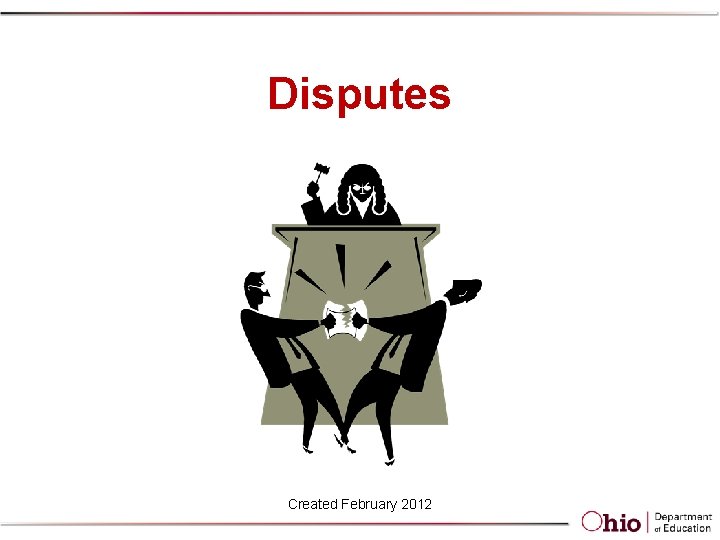 Disputes Created February 2012 