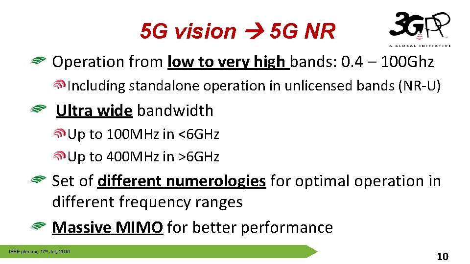 5 G vision 5 G NR Operation from low to very high bands: 0.