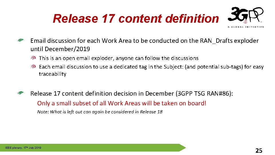 Release 17 content definition Email discussion for each Work Area to be conducted on