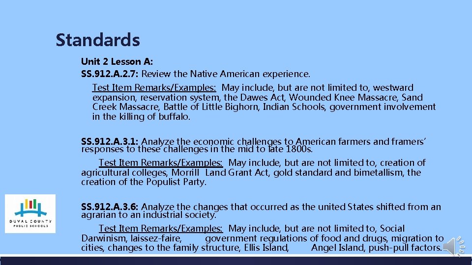 Standards Unit 2 Lesson A: SS. 912. A. 2. 7: Review the Native American