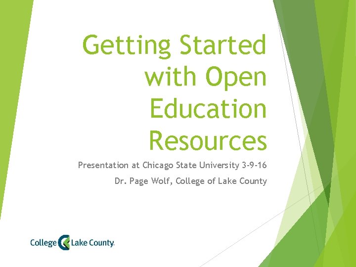 Getting Started with Open Education Resources Presentation at Chicago State University 3 -9 -16