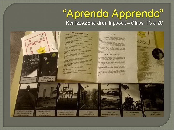 “Aprendo Apprendo” Realizzazione di un lapbook – Classi 1 C e 2 C 
