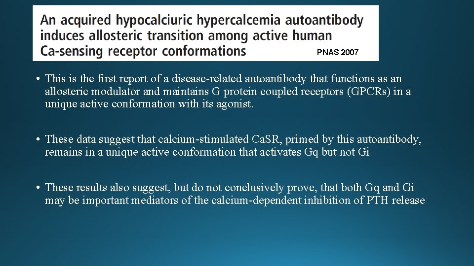 PNAS 2007 • This is the first report of a disease-related autoantibody that functions PNAS 2007 • This is the first report of a disease-related autoantibody that functions