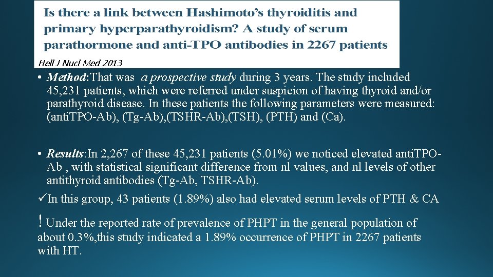 Hell J Nucl Med 2013 • Method: That was a prospective study during 3 Hell J Nucl Med 2013 • Method: That was a prospective study during 3