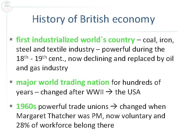 History of British economy § first industrialized world`s country – coal, iron, steel and