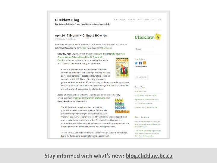 Stay informed with what’s new: blog. clicklaw. bc. ca 