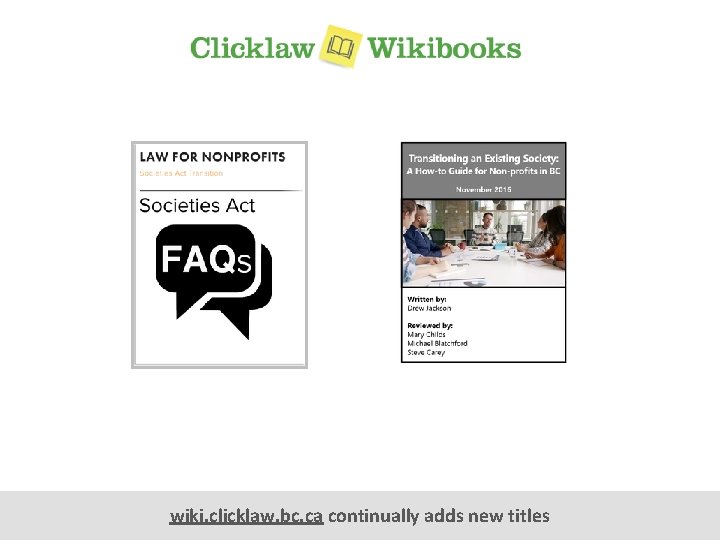 wiki. clicklaw. bc. ca continually adds new titles 