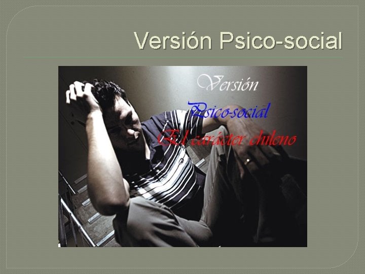 Versión Psico-social 