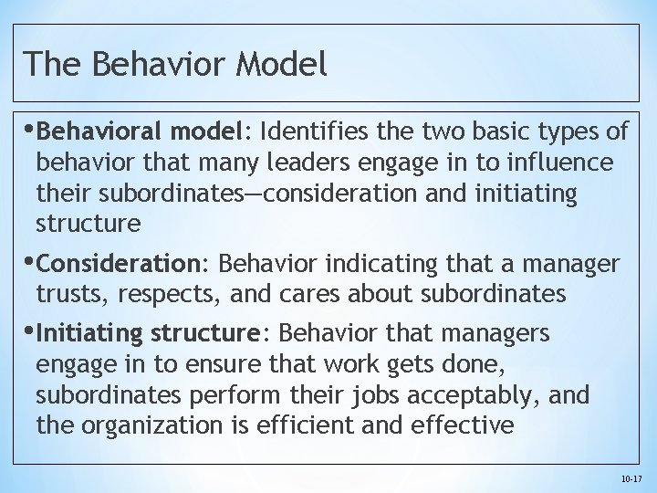 The Behavior Model • Behavioral model: Identifies the two basic types of behavior that