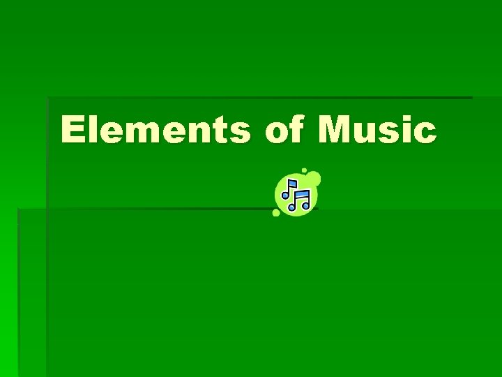 Elements of Music 