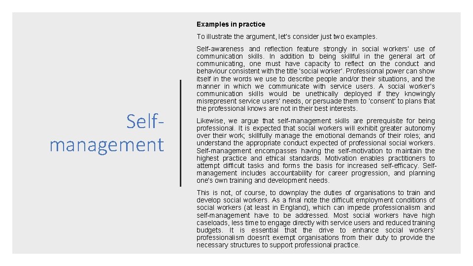  Examples in practice To illustrate the argument, let’s consider just two examples. Selfmanagement