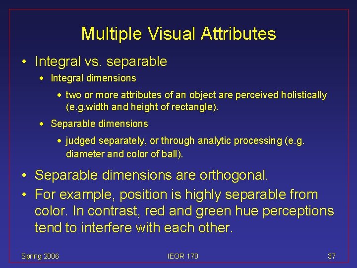 Multiple Visual Attributes • Integral vs. separable · Integral dimensions · two or more