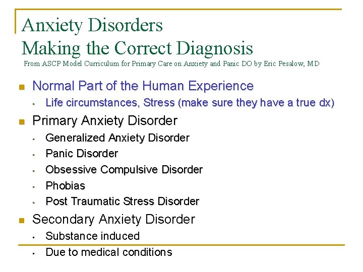 Anxiety Disorders Making the Correct Diagnosis From ASCP Model Curriculum for Primary Care on