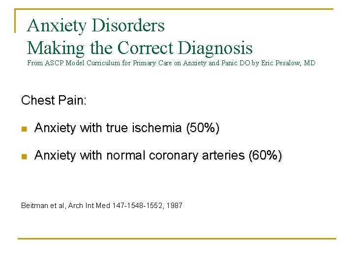 Anxiety Disorders Making the Correct Diagnosis From ASCP Model Curriculum for Primary Care on