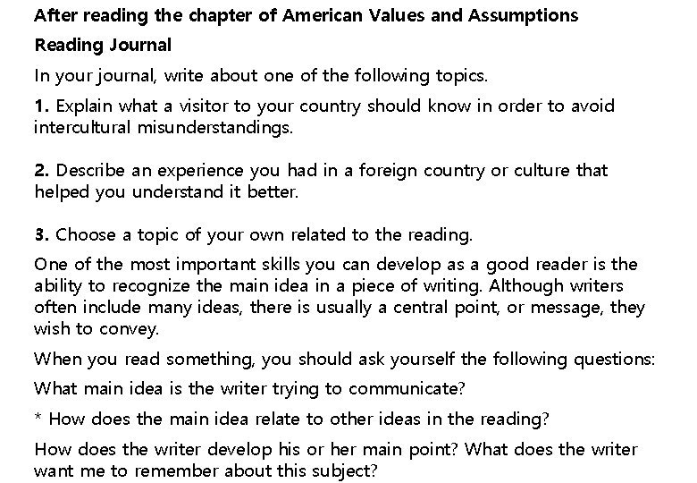 After reading the chapter of American Values and Assumptions Reading Journal In your journal,