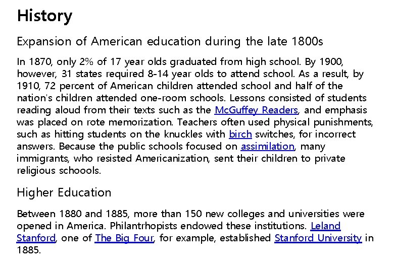 History Expansion of American education during the late 1800 s In 1870, only 2%