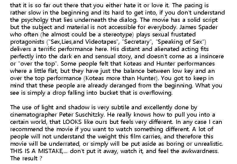 that it is so far out there that you either hate it or love