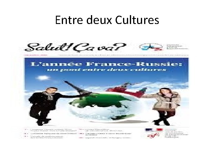 Entre deux Cultures 