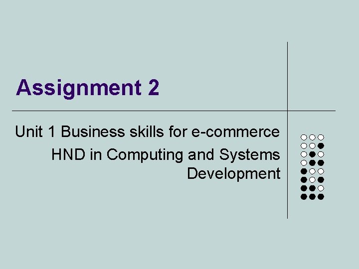 Assignment 2 Unit 1 Business skills for ecommerce