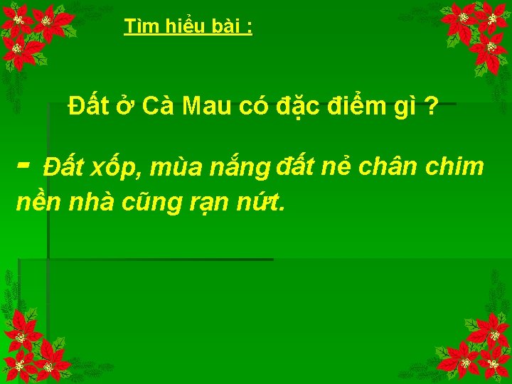 Tìm hiểu bài : Đất ở Cà Mau có đặc điểm gì ? -