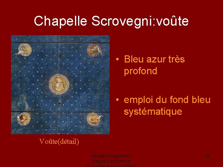 Chapelle Scrovegni: voûte • Bleu azur très profond • emploi du fond bleu systématique