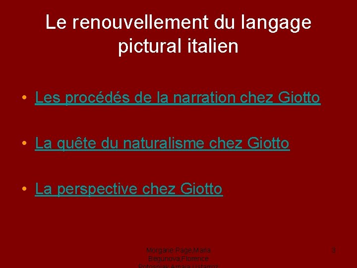 Le renouvellement du langage pictural italien • Les procédés de la narration chez Giotto