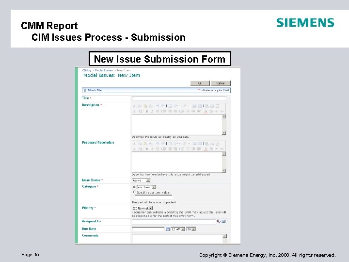 CMM Report CIM Issues Process - Submission New Issue Submission Form Page 15 Copyright