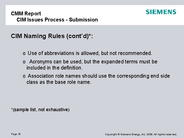 CMM Report CIM Issues Process - Submission CIM Naming Rules (cont’d)*: o Use of