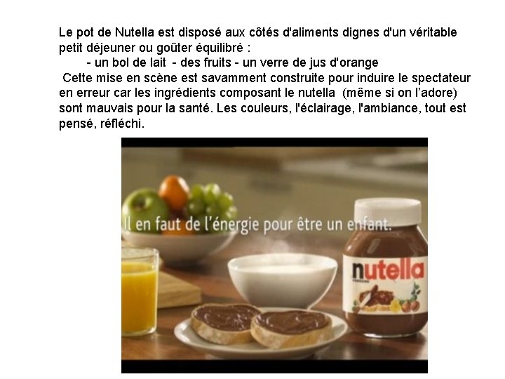 Le pot de Nutella est disposé aux côtés d'aliments dignes d'un véritable petit déjeuner