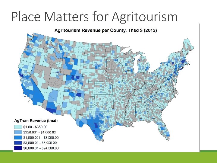 Place Matters for Agritourism 