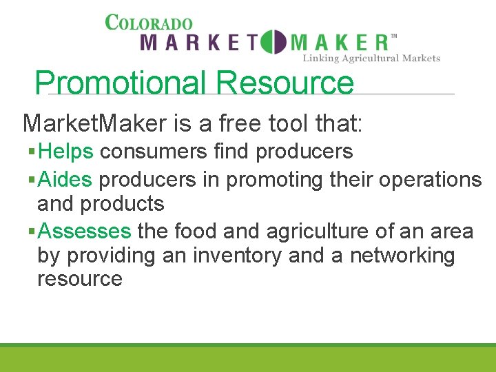 Promotional Resource Market. Maker is a free tool that: § Helps consumers find producers