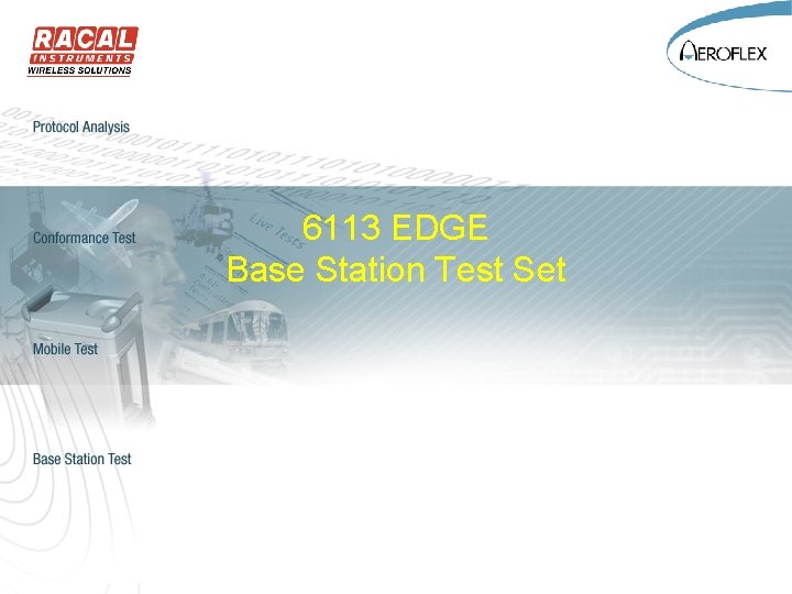 6113 EDGE Base Station Test Set 