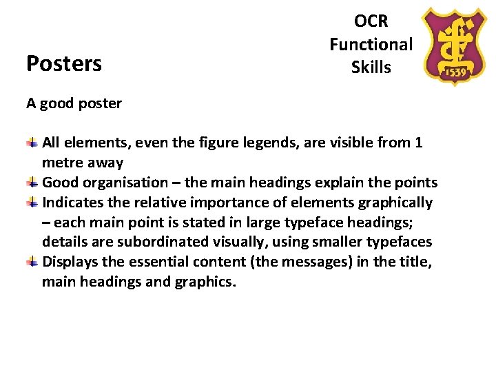 Posters OCR Functional Skills A good poster All elements, even the figure legends, are