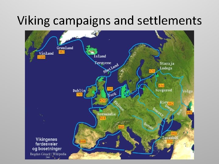 Viking campaigns and settlements 