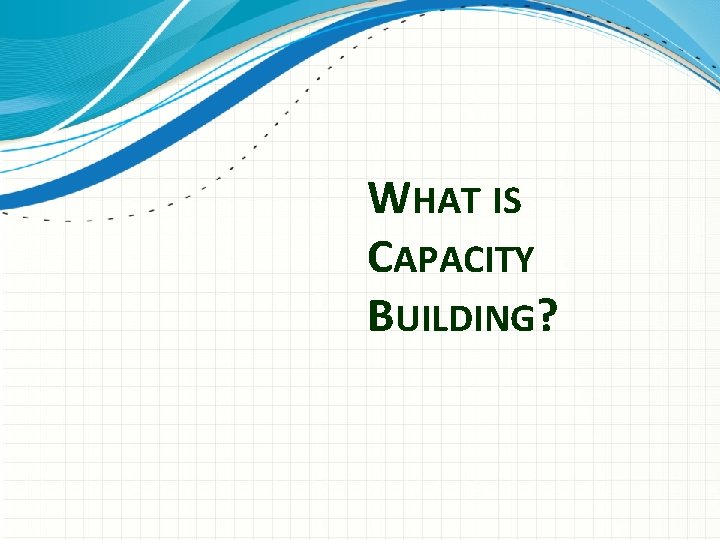 PROCUREMENT CAPACITY BUILDING HOW TO PUT IT IN