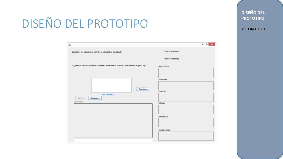 DISEÑO DEL PROTOTIPO ü DIÁLOGO 