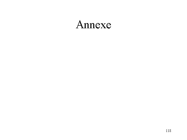 Annexe 118 