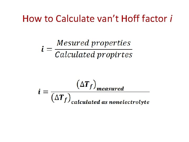 How to Calculate van’t Hoff factor i 