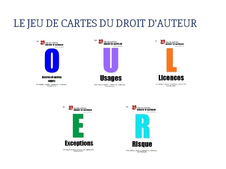 LE JEU DE CARTES DU DROIT D’AUTEUR 