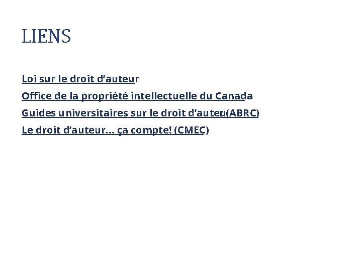 LIENS Loi sur le droit d’auteur Office de la propriété intellectuelle du Canada Guides