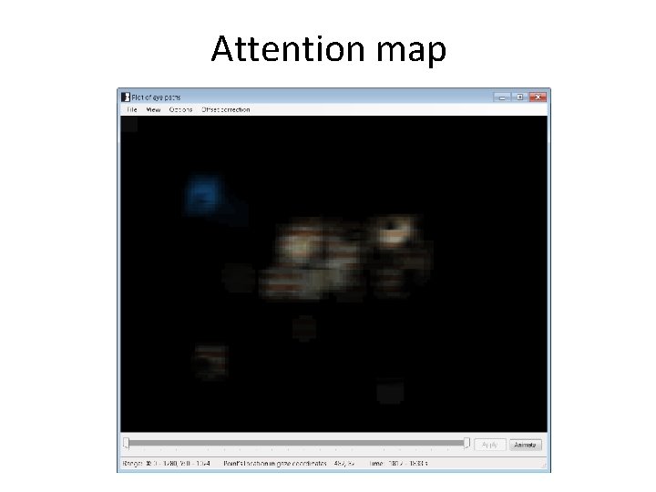 Attention map Attention map