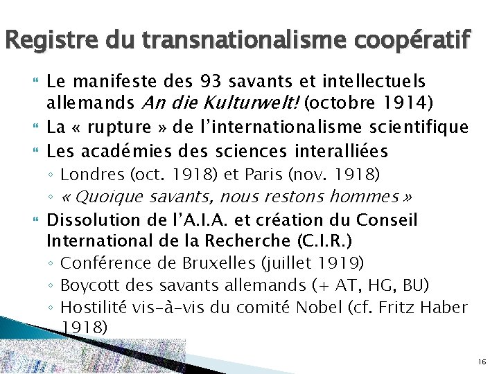 Registre du transnationalisme coopératif Le manifeste des 93 savants et intellectuels allemands An die