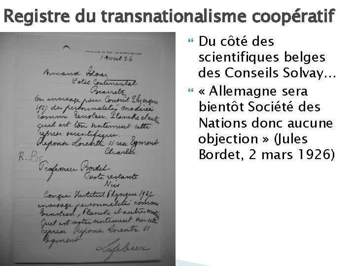 Registre du transnationalisme coopératif Du côté des scientifiques belges des Conseils Solvay… « Allemagne