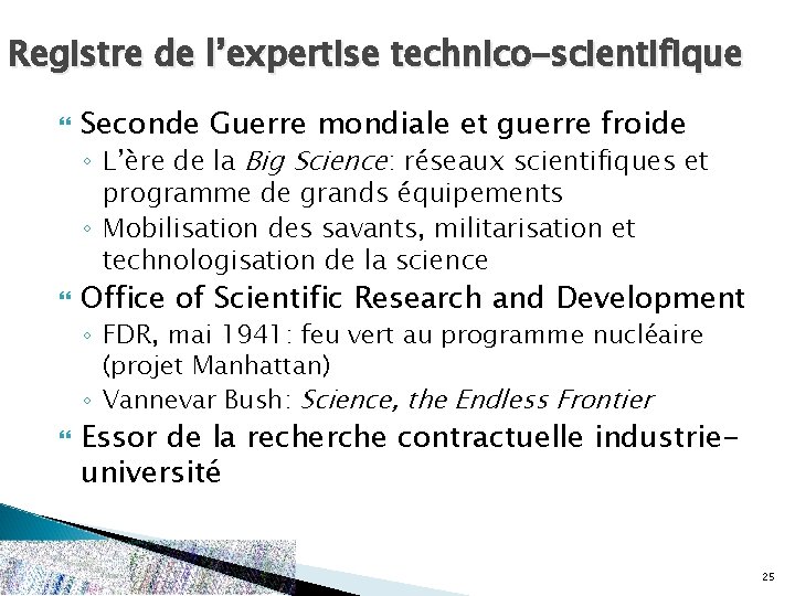 Registre de l’expertise technico-scientifique Seconde Guerre mondiale et guerre froide ◦ L’ère de la