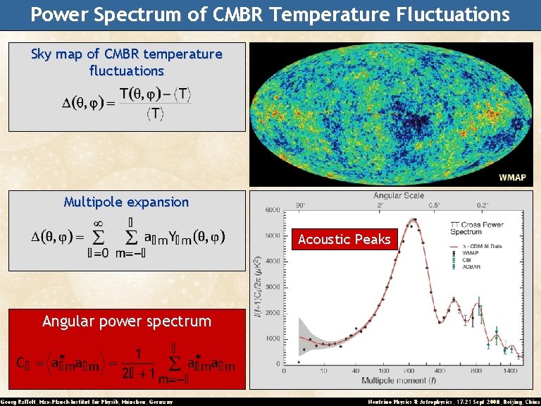 Power Spectrum of CMBR Temperature Fluctuations Sky map of CMBR temperature fluctuations Multipole expansion